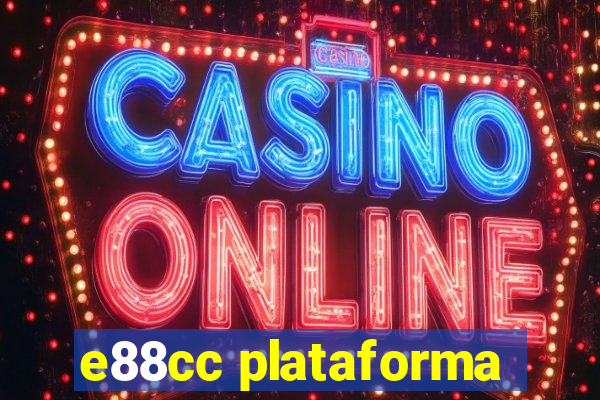 e88cc plataforma