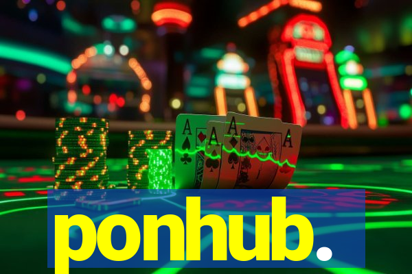 ponhub.