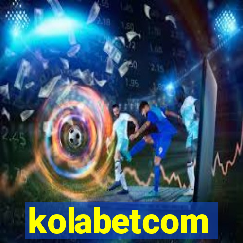 kolabetcom