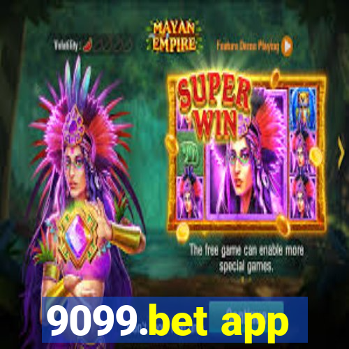 9099.bet app