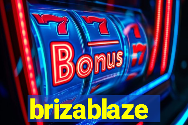 brizablaze