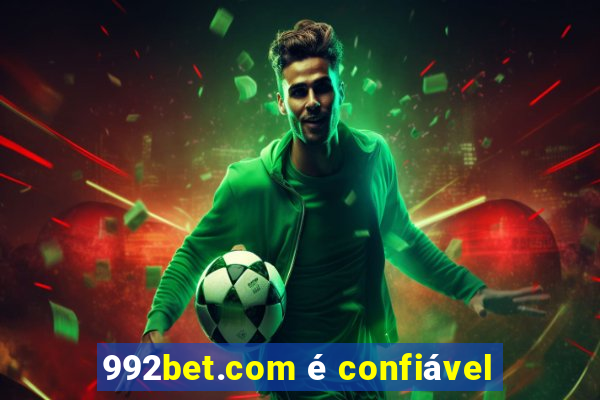992bet.com é confiável