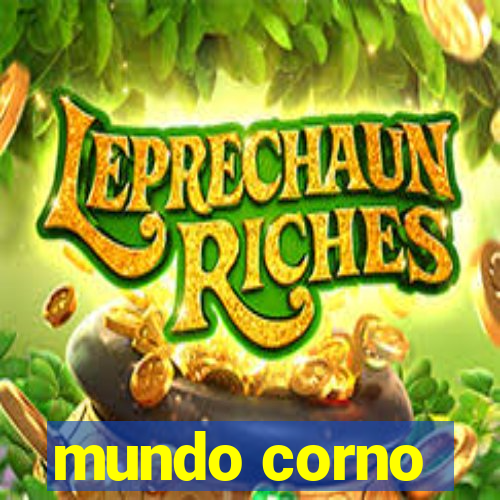 mundo corno