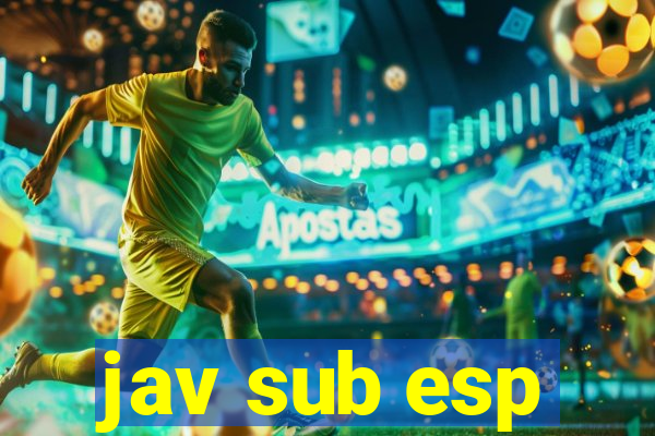 jav sub esp