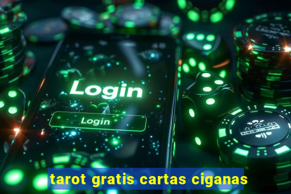 tarot gratis cartas ciganas