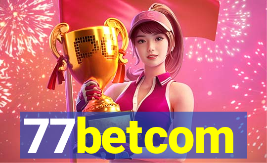 77betcom