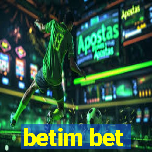 betim bet