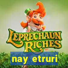 nay etruri