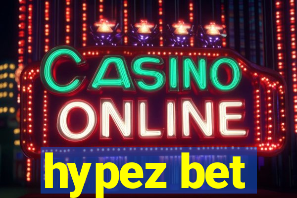 hypez bet