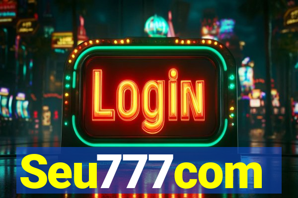 Seu777com