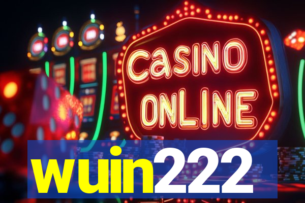 wuin222