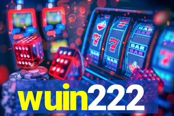 wuin222