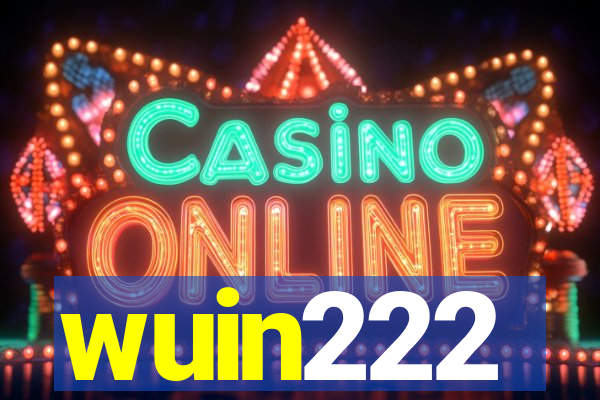 wuin222