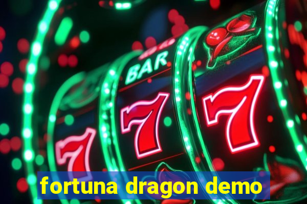 fortuna dragon demo