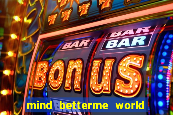mind betterme world trauma test