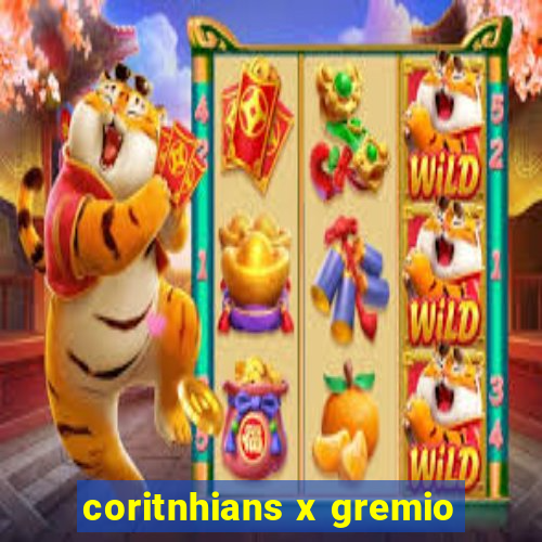 coritnhians x gremio