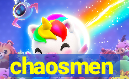 chaosmen