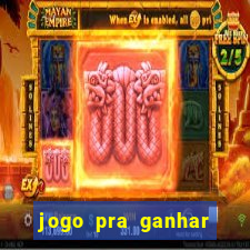 jogo pra ganhar dinheiro sem depositar