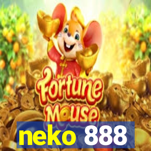 neko 888