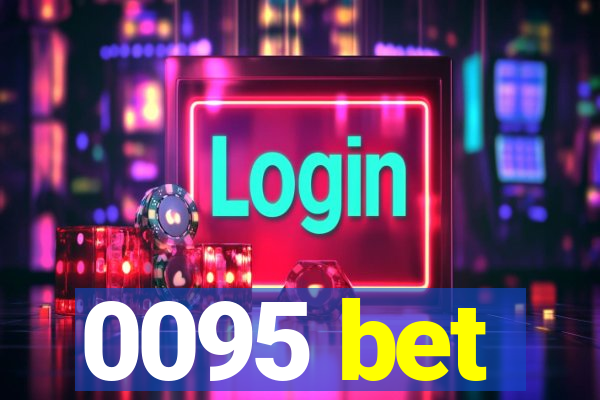 0095 bet