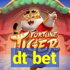 dt bet
