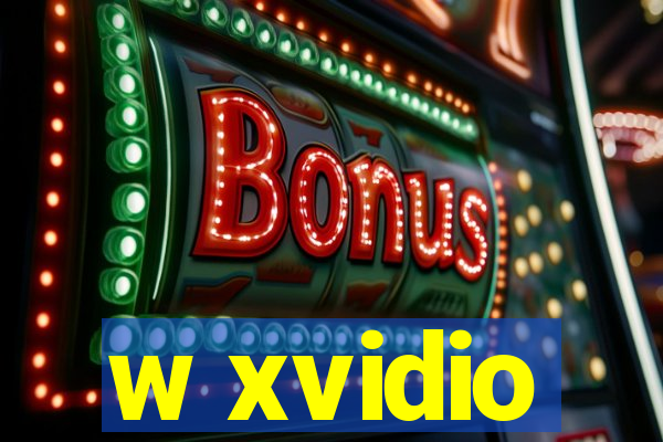 w xvidio