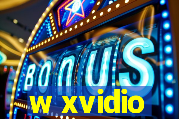 w xvidio