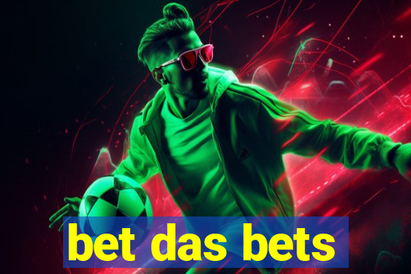 bet das bets