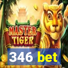 346 bet