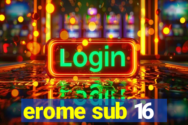 erome sub 16