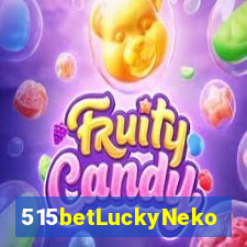 515betLuckyNeko