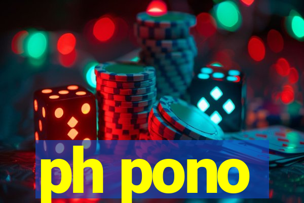 ph pono