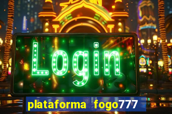 plataforma fogo777    confi  vel