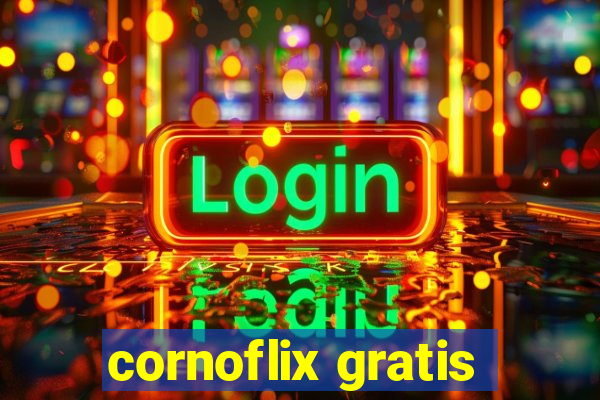 cornoflix gratis