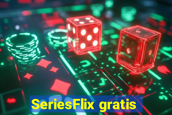 SeriesFlix gratis