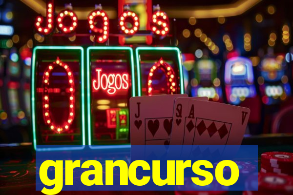 grancurso