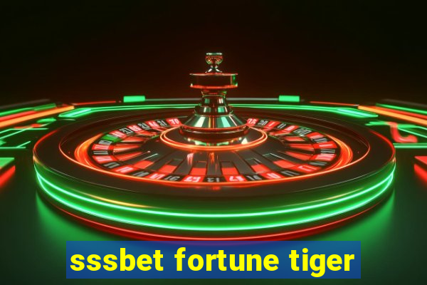 sssbet fortune tiger