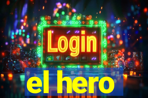 el hero