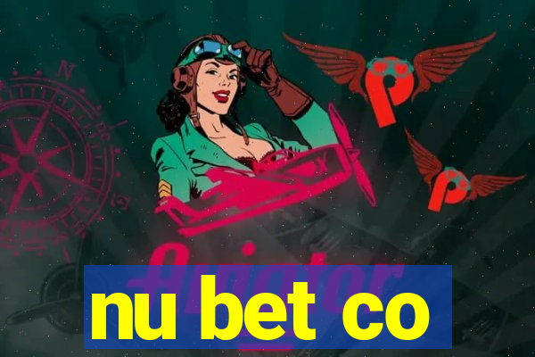 nu bet co