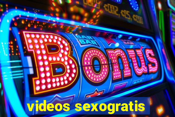 videos sexogratis