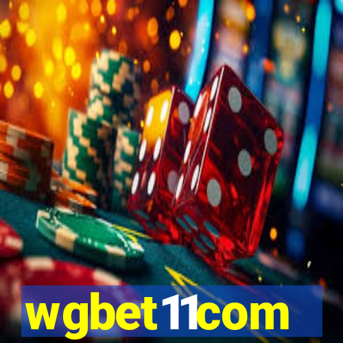 wgbet11com