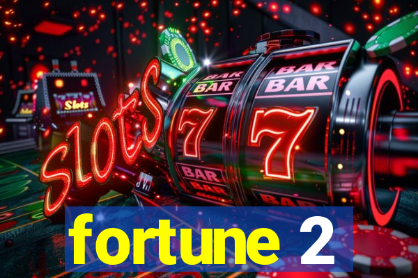 fortune 2