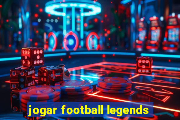 jogar football legends