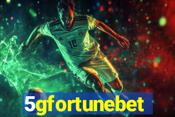 5gfortunebet