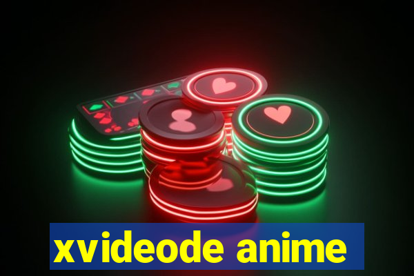 xvideode anime