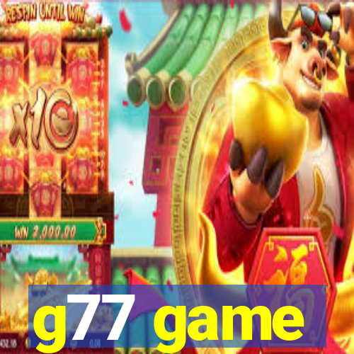 g77 game