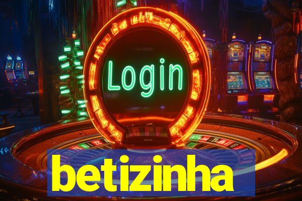 betizinha