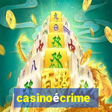 casinoécrime