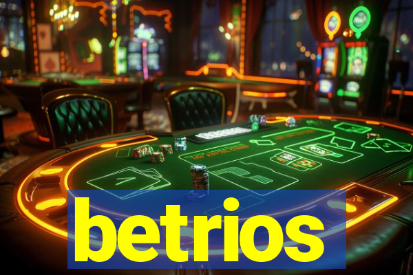 betrios