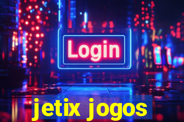 jetix jogos